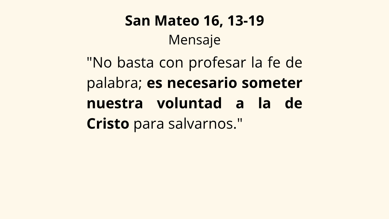 Evangelio según San Mateo 16, 13-19: