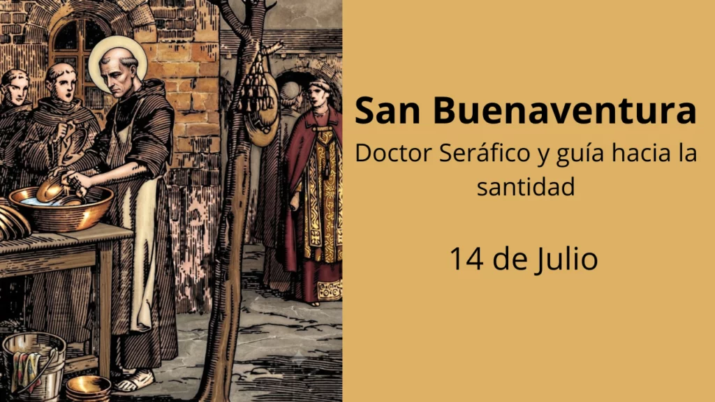 San Buenaventura: Doctor Seráfico y guía hacia la santidad