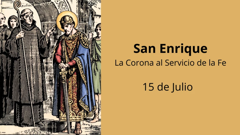 San Enrique: La Corona al Servicio de la Fe