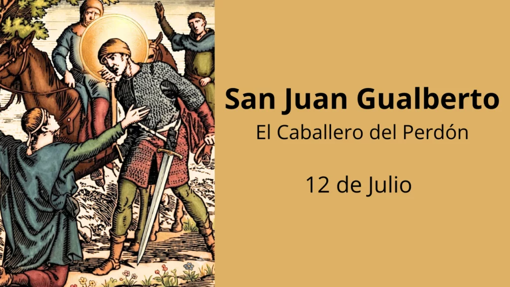San Juan Gualberto: El Caballero del Perdón