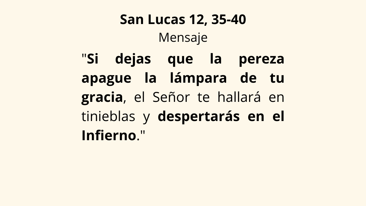 San Lucas 12, 35-40