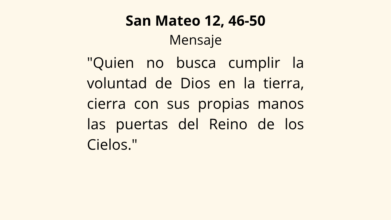 Evangelio San Mateo 12, 46-50