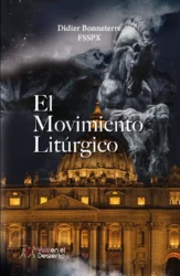 El Movimiento Litúrgico: La genealogía del derrumbe litúrgico