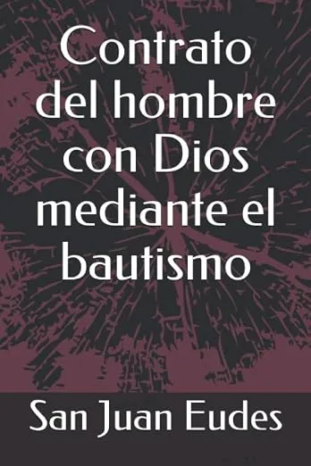 Contrato del hombre con Dios mediante el bautismo