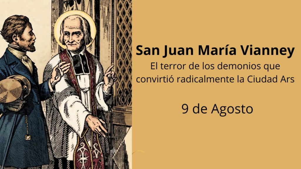 San Juan María Vianney: El terror de los demonios que convirtió radicalmente la Ciudad Ars