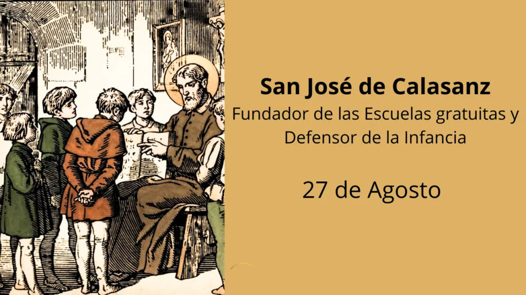 San José de Calasanz: Fundador de las Escuelas gratuitas y Defensor de la Infancia