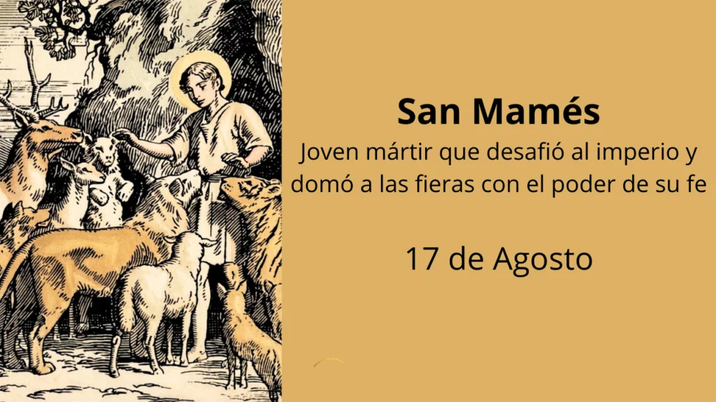 San Mamés: Joven mártir que desafió al imperio y domó a las fieras con el poder de su fe