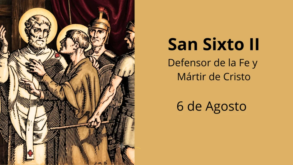 San Sixto II: Defensor de la Fe y Mártir de Cristo