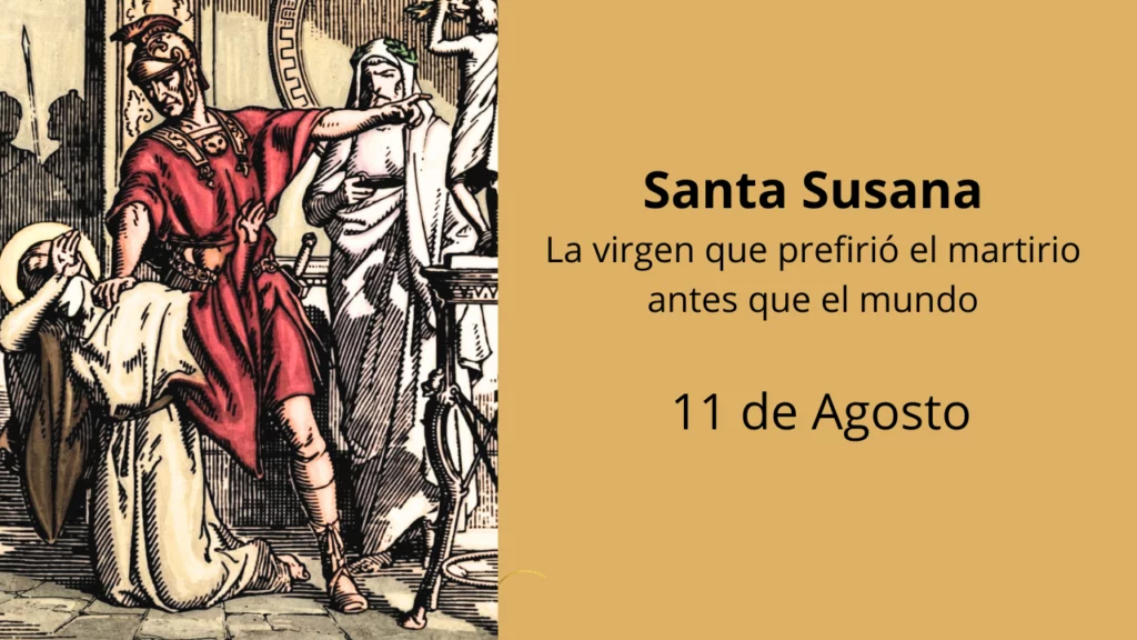 Santa Susana: La virgen que prefirió el martirio antes que el mundo