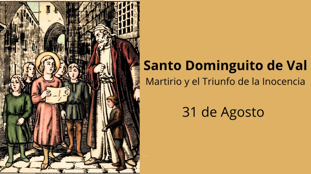 Santo Dominguito de Val: Martirio y el Triunfo de la Inocencia