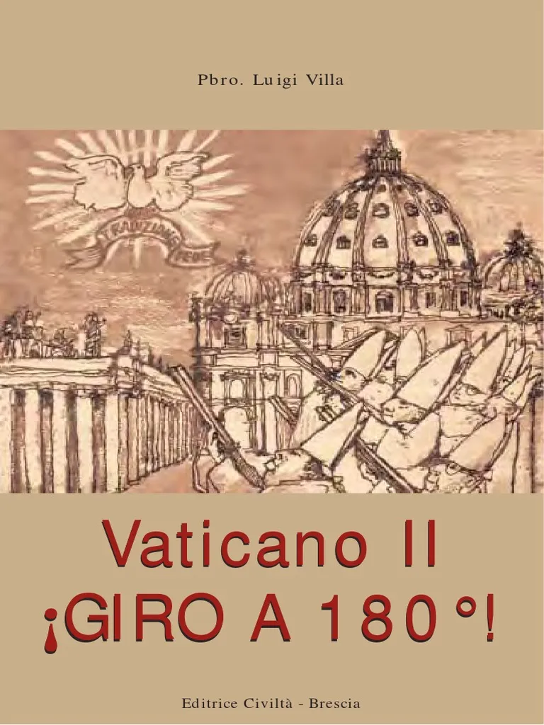 Vaticano II: ¡Giro a 180°!