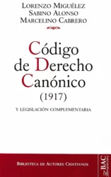 Código de Derecho Canónico de 1917: LA BRÚJULA JURÍDICA DE LA CRISTIANDAD