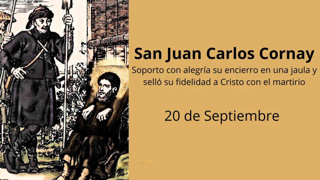 San Juan Carlos Cornay: Soporto con alegría su encierro en una jaula y selló su fidelidad a Cristo con el martirio