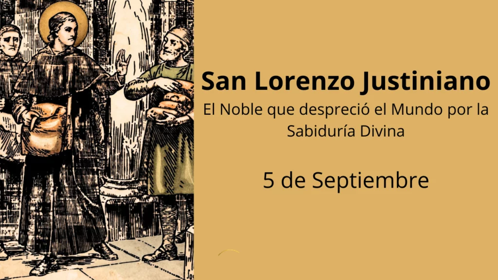 San Lorenzo Justiniano: El Noble que despreció el Mundo por la Sabiduría Divina