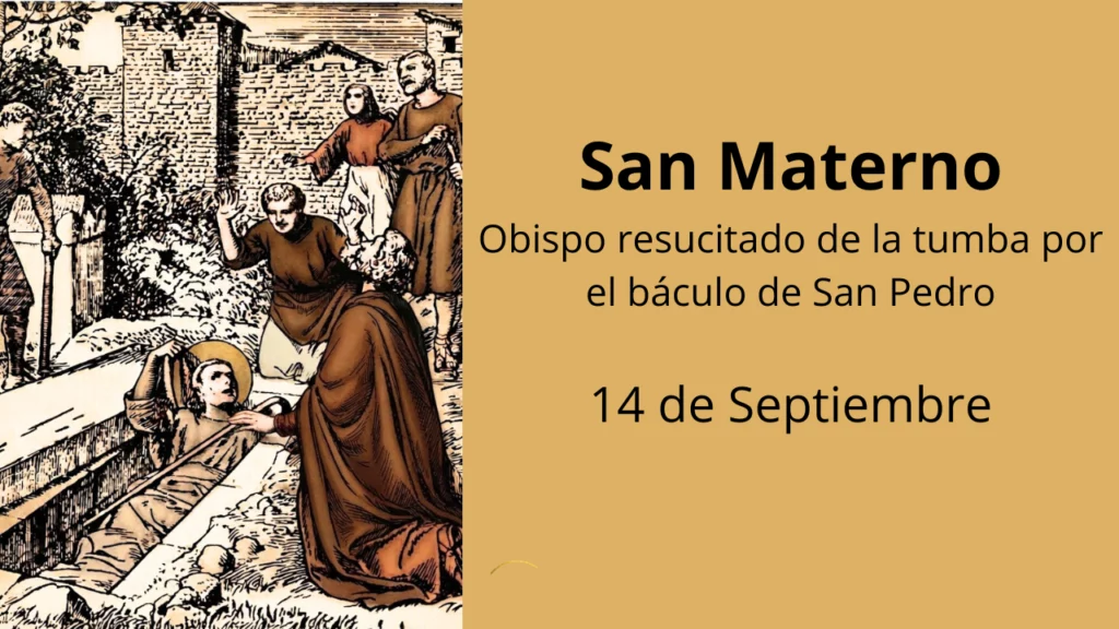 San Materno: Obispo resucitado de la tumba por el báculo de San Pedro