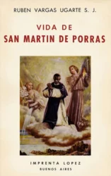 Vida de San Martin de Porras: La Victoria de la Humildad